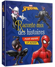 SPIDER-MAN - Raconte-moi des histoires pour sauver le monde - MARVEL