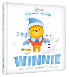 DISNEY - Mes Premières Histoires - Winnie fait un bonhomme de neige