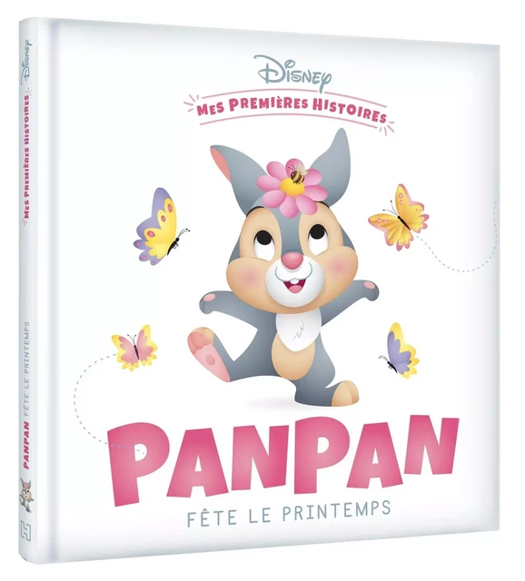 DISNEY - Mes Premières Histoires - Panpan fête le Printemps -  - DISNEY HACHETTE