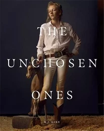 R.J. Kern: The Unchosen Ones /anglais