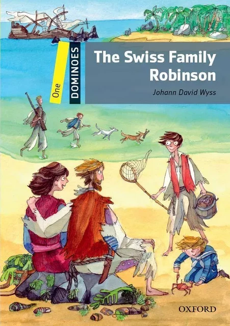 Dominoes, New Edition Level 1: Swiss Family Robinson -  - OXFORD