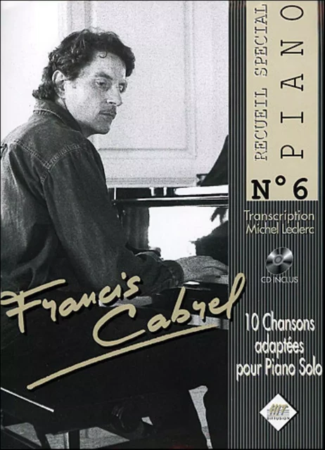 FRANCIS CABREL PIANO N.6+CD -  HIT - HIT DIFFUSION