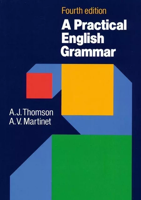 Practical English Grammar: Paperback -  Martinet, A V - OXFORD