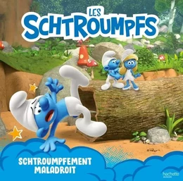 Les Schtroumpfs - Schtroumpfement maladroit