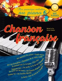 MES PREMIERES MELODIES AU PIANO VOL.6 CHANSON FRANCAISE