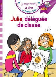 Sami et Julie CE1 Julie, déléguée de classe