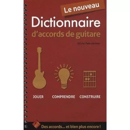 LE NOUVEAU DICTIONNAIRE D'ACCORDS DE GUITARE