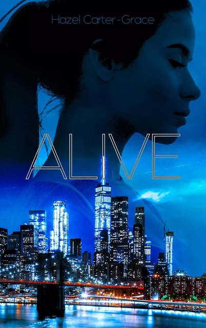 Alive - Tome 1 - Hazel Carter-Grace - HACHETTE HLAB