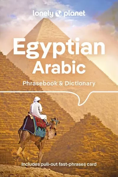 Egyptian Arabic Phrasebook & Dictionary 5ed -anglais- -  Lonely planet eng - edi8