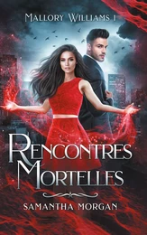 Rencontres Mortelles