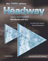 New Headway, Third Edition Upper-Intermediate: Workbook with Key