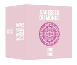 Calendrier Jour après jour - Sagesses du monde