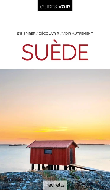 Guide Voir Suède -  Collectif - HACHETTE TOURI