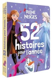 LA REINE DES NEIGES - 52 Histoires - Disney