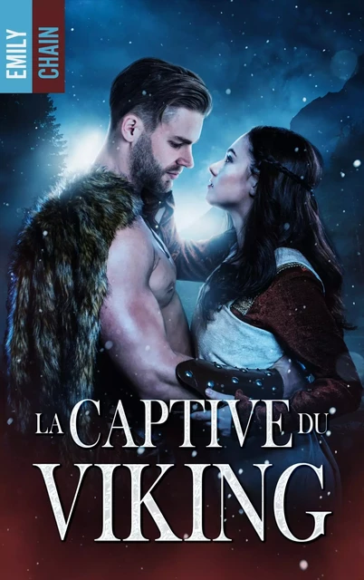 La captive du Viking - Emily Chain - HACHETTE HLAB