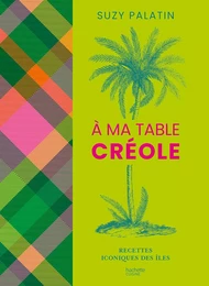 À ma table créole