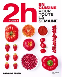 2H En cuisine pour toute la semaine