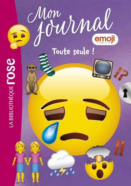 Emoji TM mon journal 15 - Toute seule ! - Catherine Kalengula - HACHETTE JEUN.