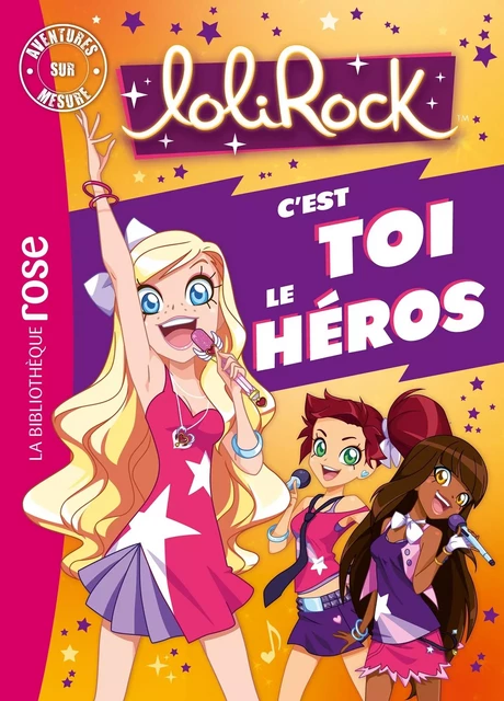 LoliRock - Aventures sur mesure XXL -  Marathon Média - HACHETTE JEUN.