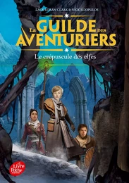 La Guilde des Aventuriers - Tome 2