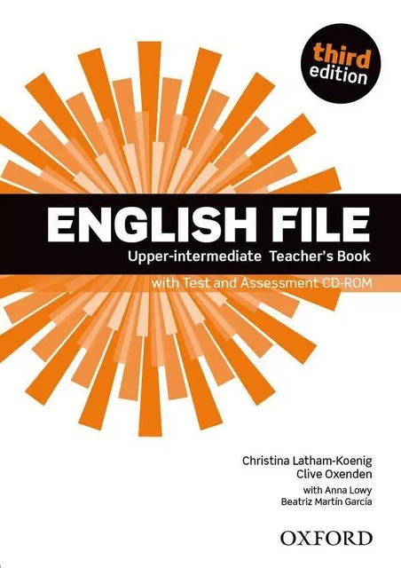 English File 3rd Edition Upper Intermediate: Teacher's Book & Test Assessment CD-Rom Pack -  - OXFORD