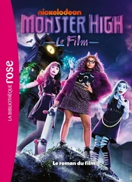 Monster High - Le roman du film XXL