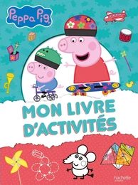 Peppa Pig - Mon livre d'activités