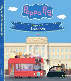 Peppa Pig - Peppa va à Londres