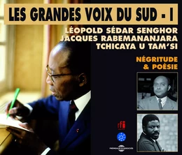 NEGRITUDE ET POESIE LES GRANDES VOIX DU SUD I