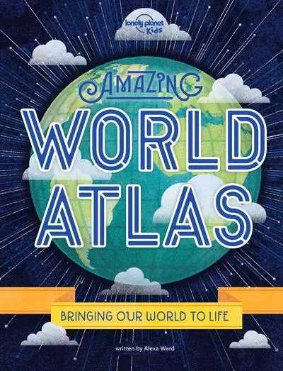 Amazing World Atlas 2ed -anglais- -  Lonely planet eng - edi8