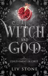 Witch and God - Tome 2  (Couverture Discreet)