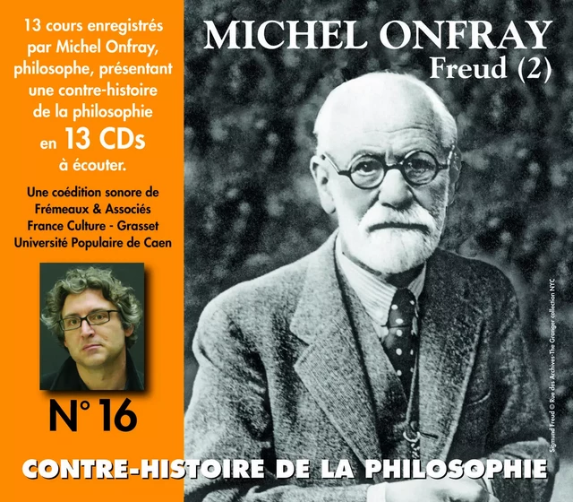 CONTRE-HISTOIRE DE LA PHILOSOPHIE VOLUME 16 "FREUD (2)" COFFRE CD AUDIO MICHEL ONFRAY -  ONFRAY MICHEL - FREMEAUX