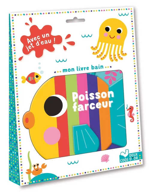 Mon livre bain poisson farceur ! - Avec un jet d'eau - Graham Wise - DEUX COQS D OR