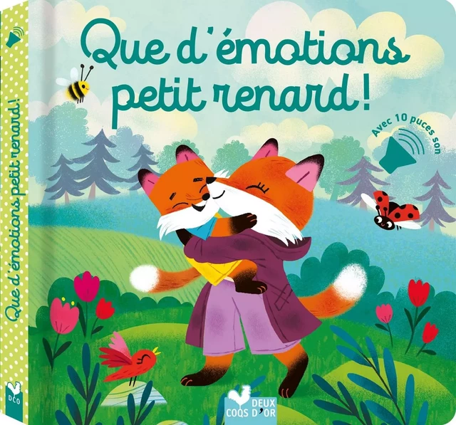 Que d'émotions petit renard ! - livre avec puces - Sophie de Mullenheim - DEUX COQS D OR