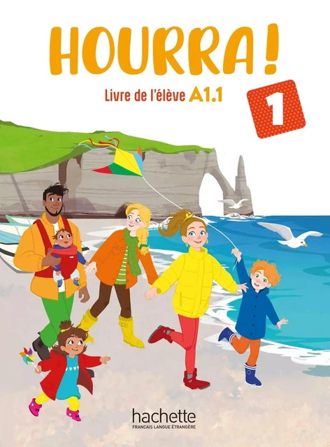 Hourra ! 1 - Livre de l'élève (A1.1) - Hugues Denisot - HACHETTE FLE