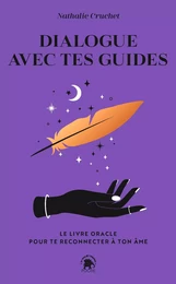 Dialogue avec tes guides