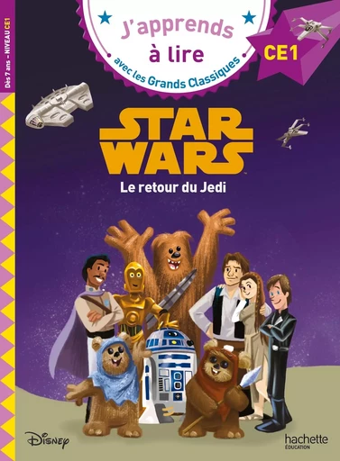 Disney - Star Wars - Le retour du Jedi, CE1 -  - HACHETTE EDUC