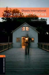 OBWL 3E Level 2: Ghosts International: Troll and Other Stories