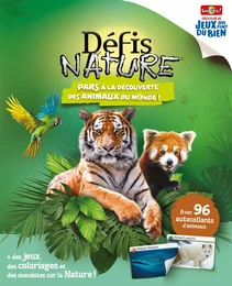 ALBUM DEFIS NATURE : LES ANIMAUX DU MONDE.