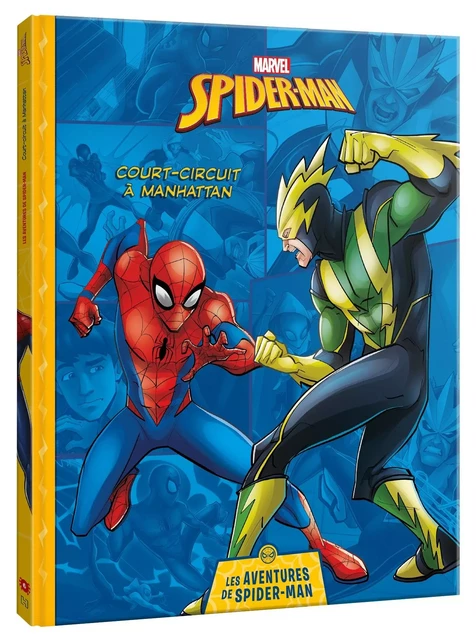 MARVEL - Les Aventures de Spider-Man - Court-Circuit à Manhattan -  - DISNEY HACHETTE