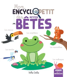 Mon encyclopetit des petites bêtes 