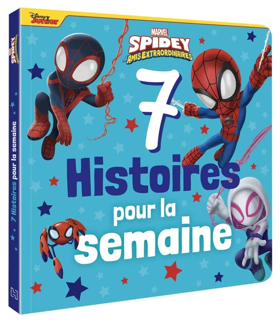 SPIDEY ET SES AMIS EXTRAORDINAIRES - 7 Histoires pour la semaine - MARVEL -  - DISNEY HACHETTE