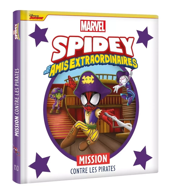 SPIDEY ET SES AMIS EXTRAORDINAIRES - Mission contre les pirates - MARVEL -  - DISNEY HACHETTE