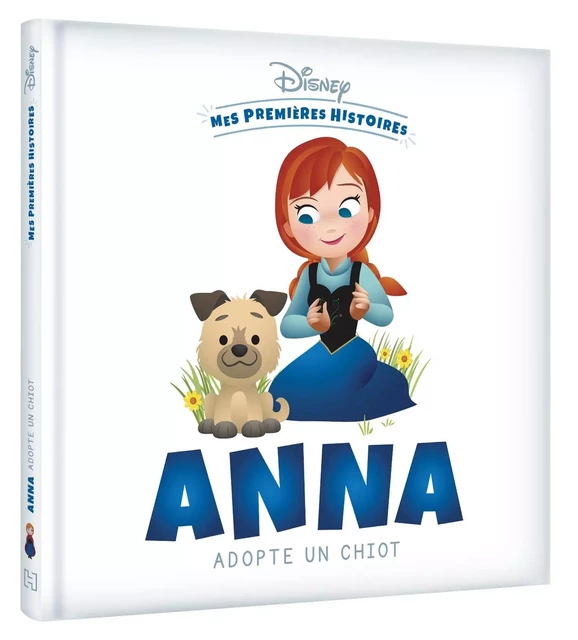 DISNEY - Mes Premières Histoires - Anna adopte un chiot -  - DISNEY HACHETTE