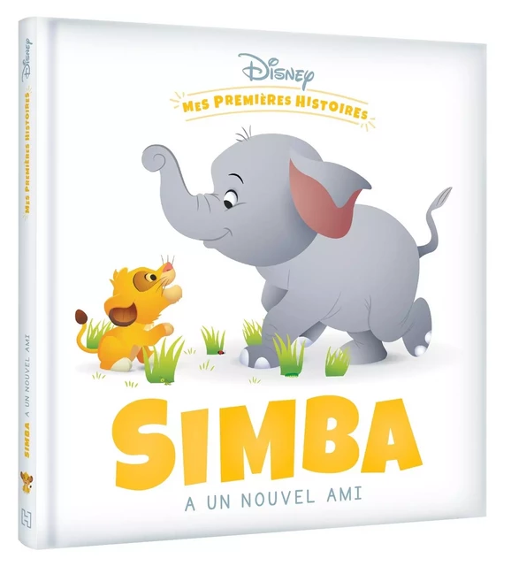 DISNEY - Mes Premières Histoires - Simba a un nouvel ami -  - DISNEY HACHETTE