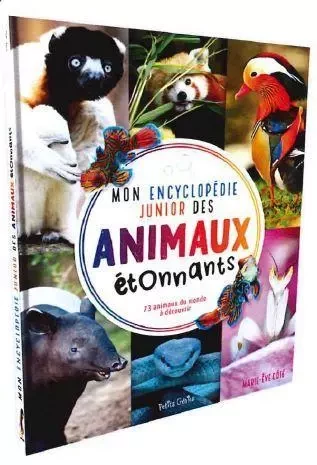 Mon encyclopédie junior des animaux étonnants - Marie-Ève Coté - PETITS GENIES