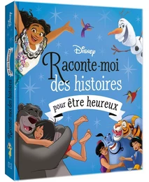 DISNEY - Raconte-moi des Histoires pour être Heureux