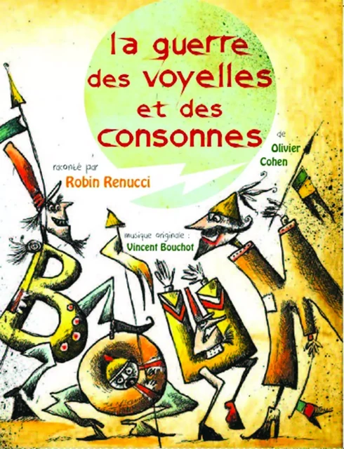 LA GUERRE DES VOYELLES ET DES CONSONNES - olivier cohen - KOS AND CO