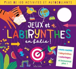 Jeux et labyrinthes en folie !