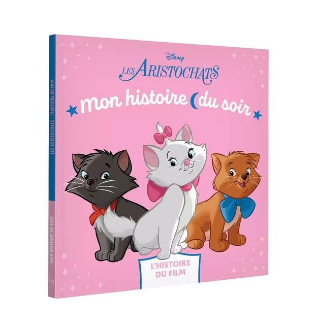 LES ARISTOCHATS - Mon Histoire du soir - L'histoire du film - Disney -  - DISNEY HACHETTE